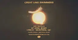 GREAT LAKE SWIMMERS - Montréal