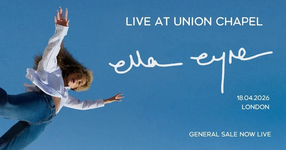 Ella Eyre - Union Chapel