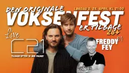 VOKSENFEST // C21 LIVE // FREDDY FEY // 28+ // 25. APRIL // VEJEN