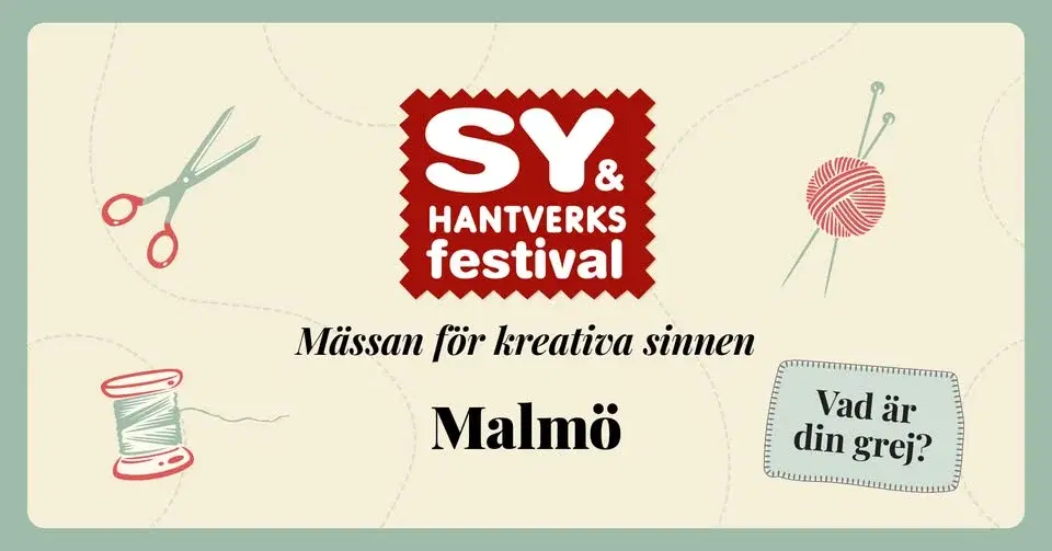 Sy- & Hantverksfestivalen ~ Malmö 27-29 mars 2026