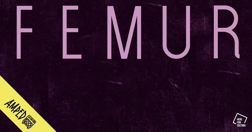 Femur - Amped, Huddersfield - Sun 12th April 2026