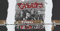 The Casualties: Detonate Tour