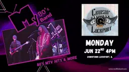 My 80's Band @ Cruisin' Into Lockport Carshow