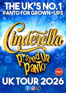 CINDERELLA – P*ssed-Up Panto
