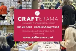 Crafterama Lincoln - 26th April 2026