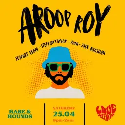 Love Affair Presents: AROOP ROY