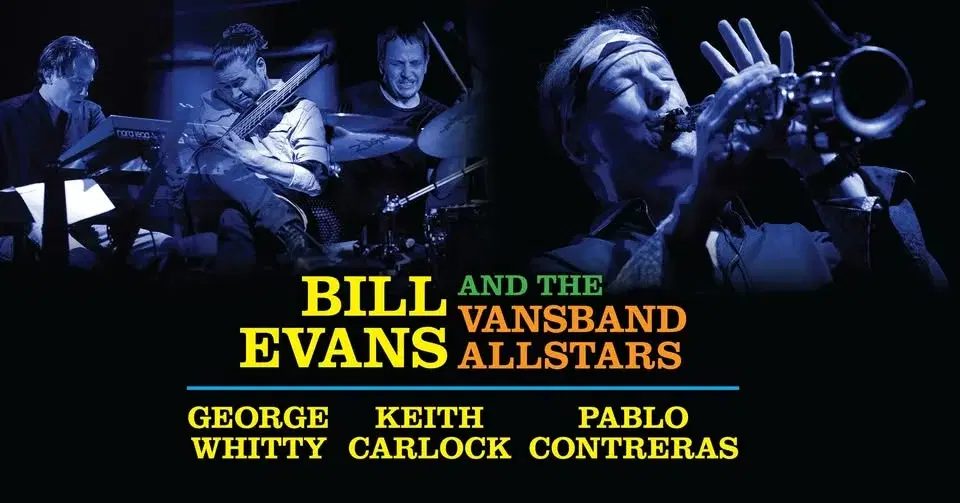 Bill Evans & The VansBand Allstars | Slagthusets Teater, Malmö