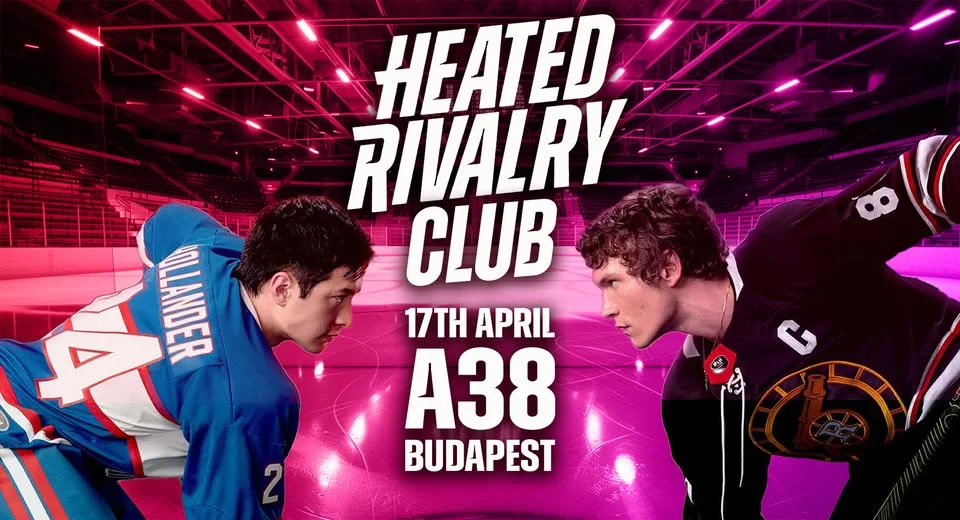 Heated Rivalry Club Night (Budapest)