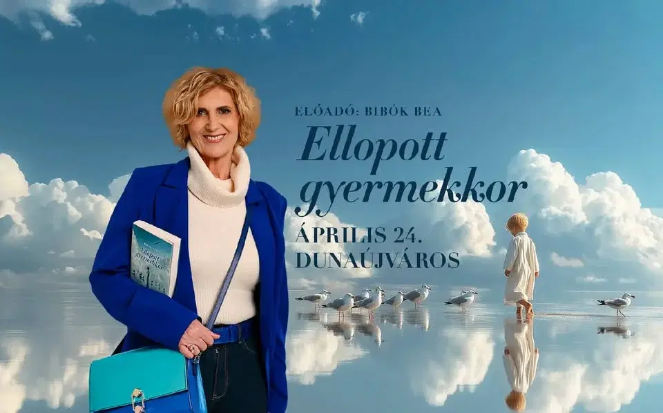 Ellopott gyermekkor - DUNAÚJVÁROS - Bibók Bea