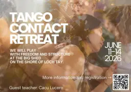 1st Scottish Tangocontact Retreat