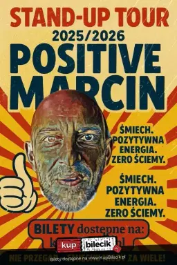 Stand-Up: Positive Marcin - Positive Tour (2 termin)