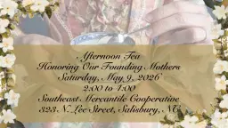 Afternoon Tea Honoring Our Founding Mothers