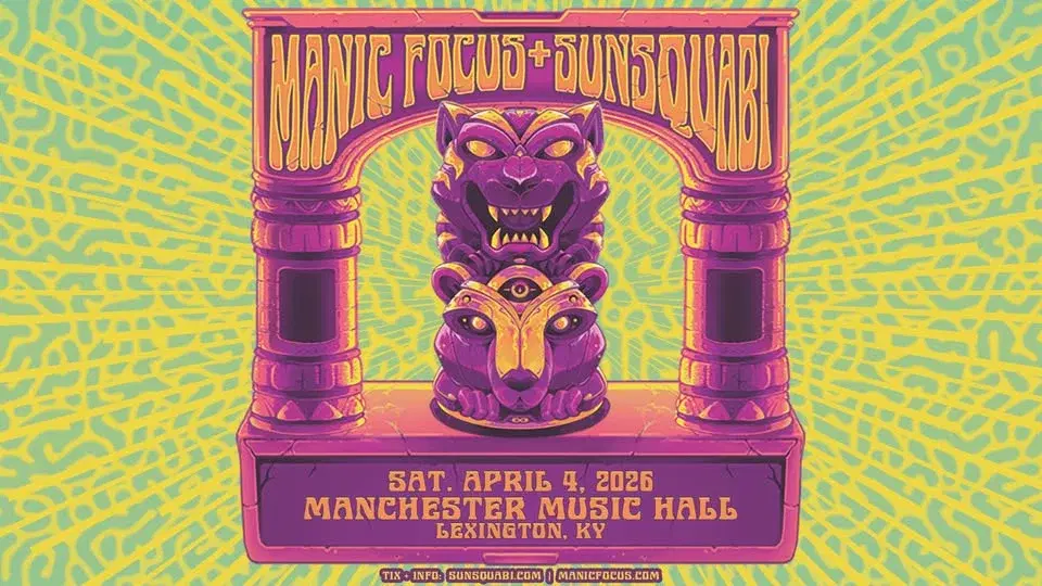 Manic Focus & SunSquabi