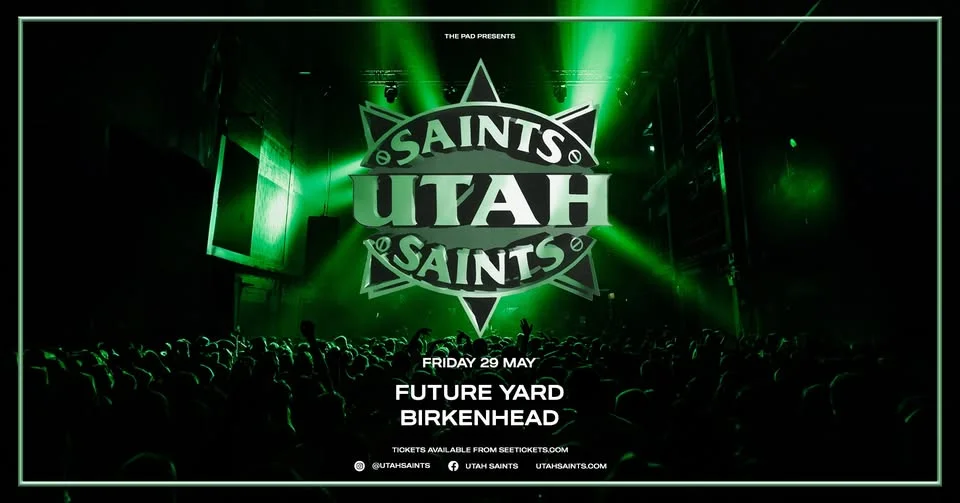Utah Saints : Future Yard, Birkenhead
