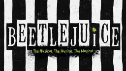 BEETLEJUICE THE MUSICAL (BROADWAY SERIES)