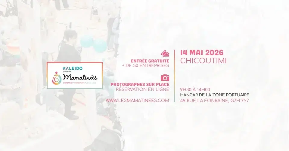 Mamatinée Chicoutimi - 14 mai 2026