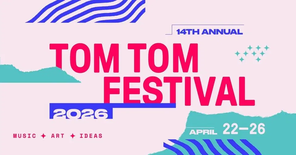Tom Tom Festival | 14th Annual