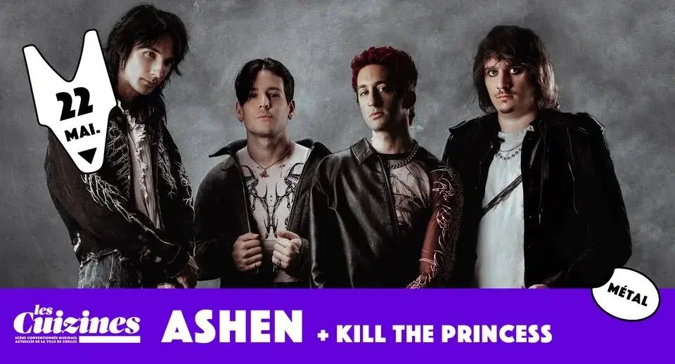 ASHEN + Kill The Princess @ LES CUIZINES