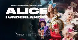 Alice i Underlandet dans- och cirkusshow