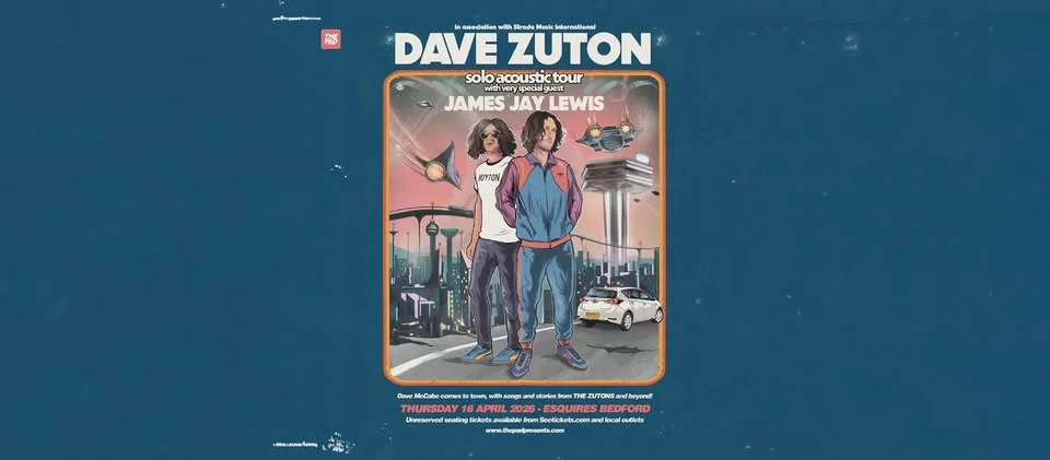 Dave McCabe (The Zutons) + James Jay Lewis | Bedford