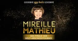 Mireille Mathieu - Goodbye my Love Goodbye! Tour 2026 | Mannheim