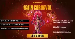Dolores presents Latin Carnaval/ 2 dans golv/ Dj Isra/ Dj L’Flow/ Calle Luna feat Lesmer Solenzar