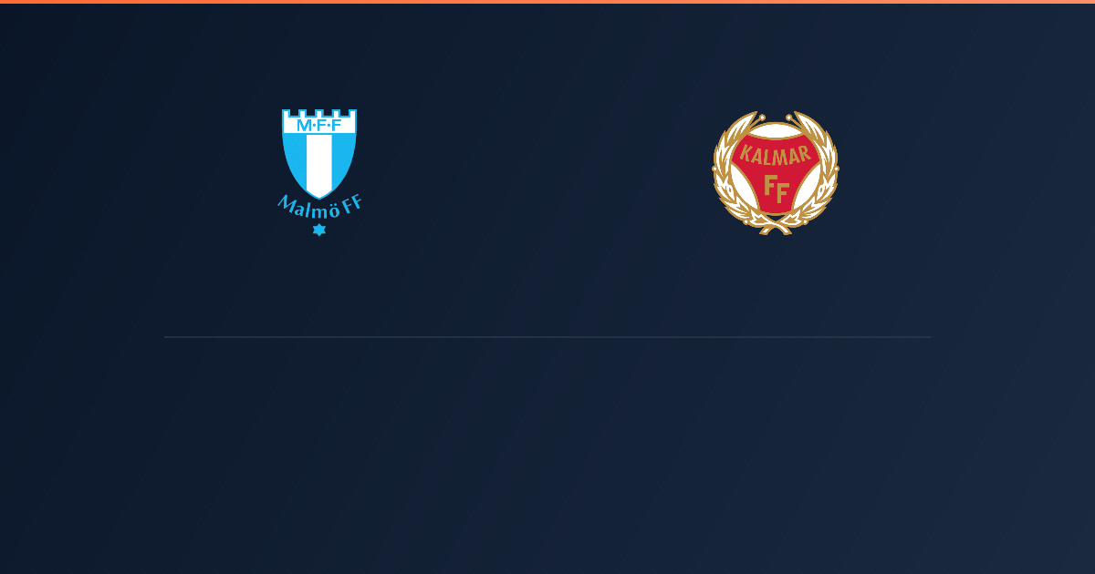 Malmo FF vs Kalmar