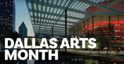 Dallas Arts Month