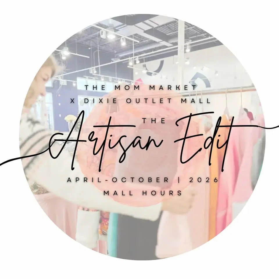 🎨✨THE ARTISAN EDIT at DIXIE OUTLET MALL ✨🎨