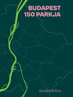 Glázer Attila - BUDAPEST 150 PARKJA könyvbemutató / sajtótájékoztató / élménybeszámoló