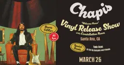 Chapis w/ Special Guests: Twin Seas and DJ Set by Dotcalm & Friends