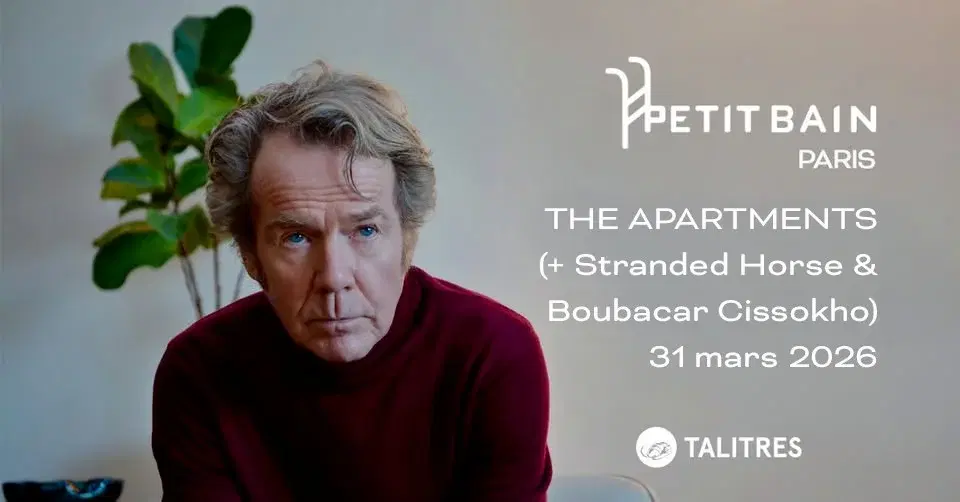 The Apartments + Stranded Horse & Boubacar Cissokho - Petit Bain, Paris