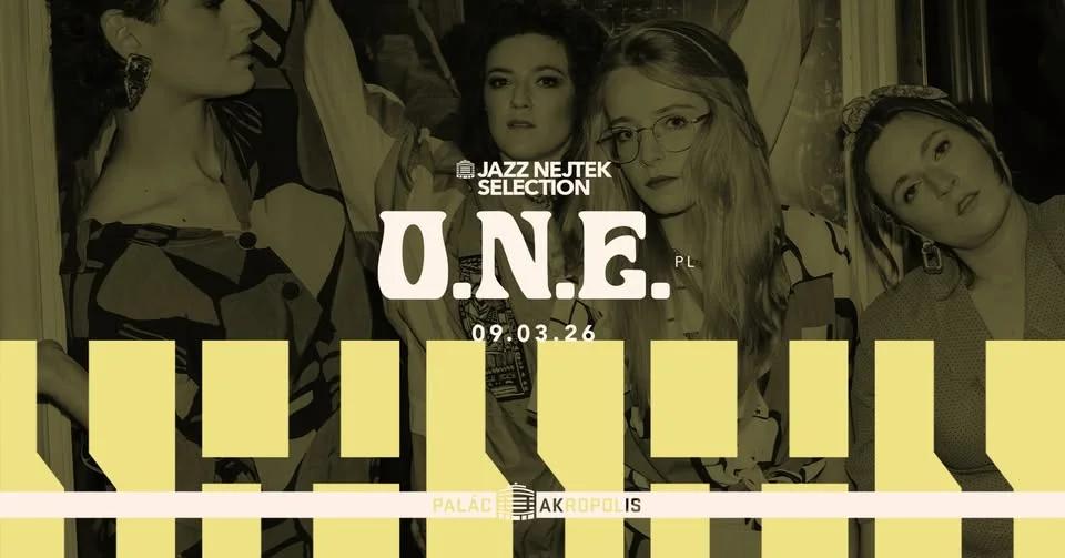O.N.E. | Jazz Nejtek Selection