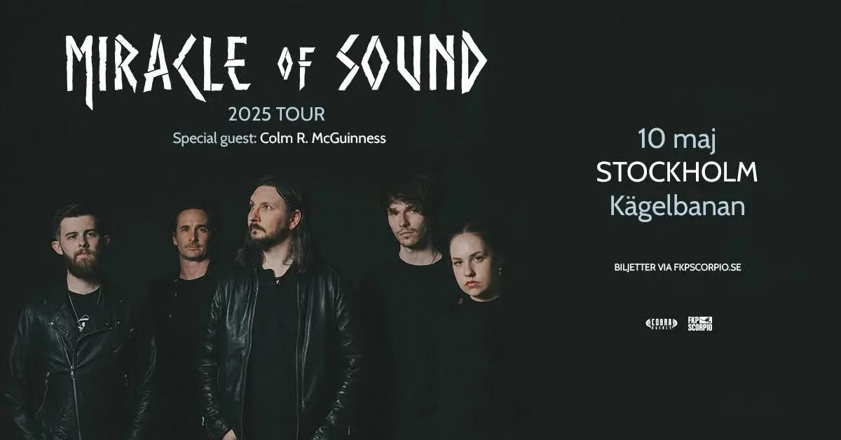 Miracle of Sound Live i Stockholm đžâš