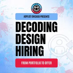 ADPList Chicago: Decoding Design Hiring