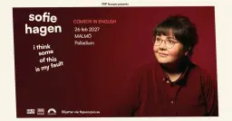 Sofie Hagen - I Think Some Of This Is My Fault | Malmö