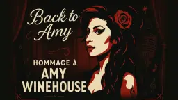 BACK TO AMY - Hommage à Amy Winehouse