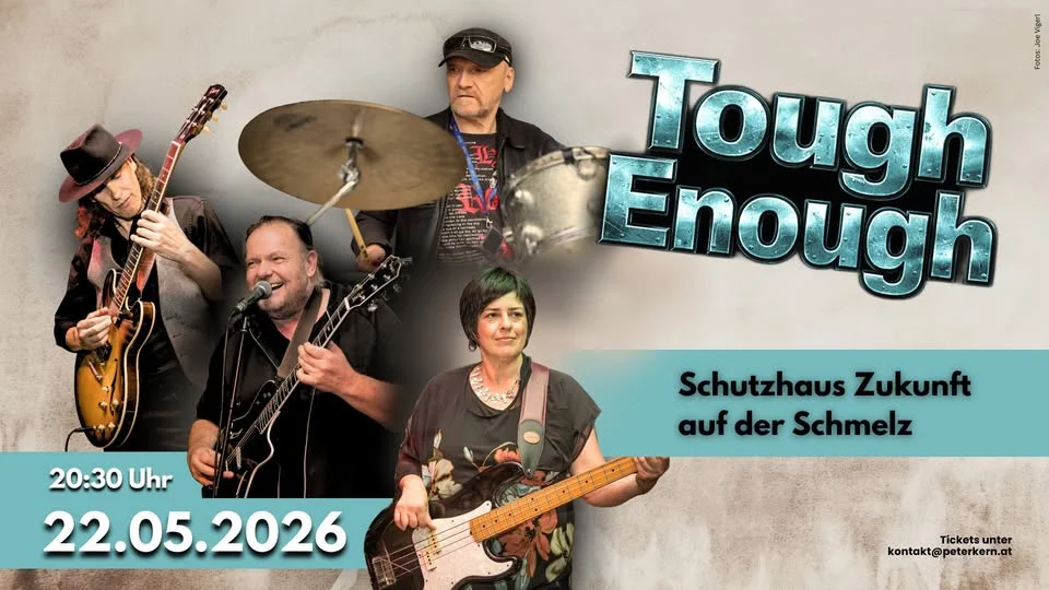TOUGH ENOUGH im Schutzhaus Zukunft auf der Schmelz