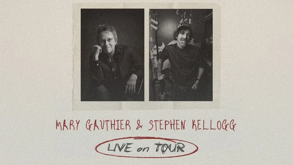 An Evening with Mary Gauthier & Stephen Kellogg