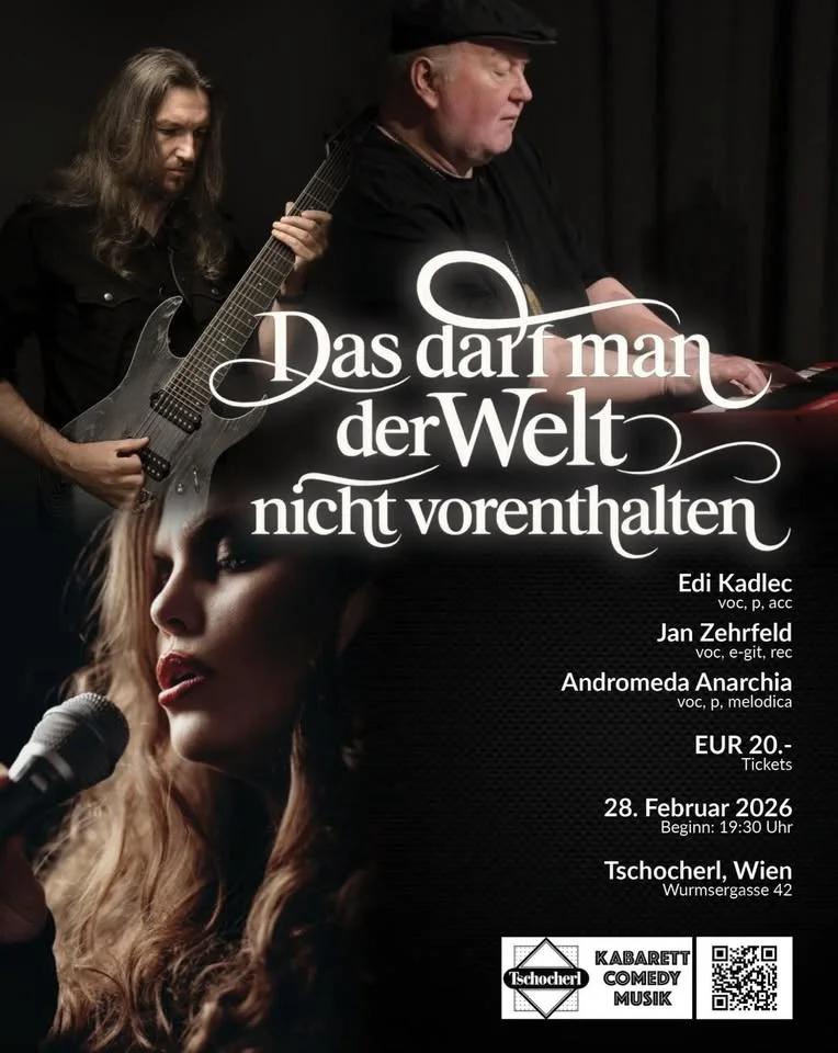 Das darf man der Welt nicht vorenthalten: Edi Kadlec, Andromeda Anarchia & Jan Zehrfeld