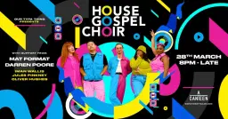 HOUSE GOSPEL CHOIR