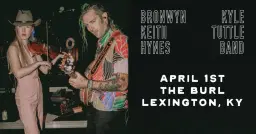 Bronwyn Keith Hynes & Kyle Tuttle Band (Indoor Show)