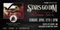 Stars Go Dim Roses Tour with Joel Vaughn-Attleboro, MA