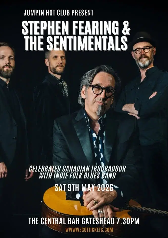 Stephen Fearing (Canada) & The Sentimentals (Scandinavia) + Tony Bengtsson