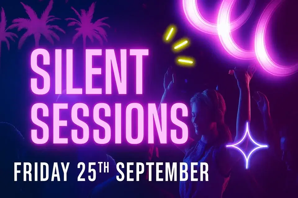 Silent Sessions - Silent Disco Party - Burgess Hall - 25th September 2026