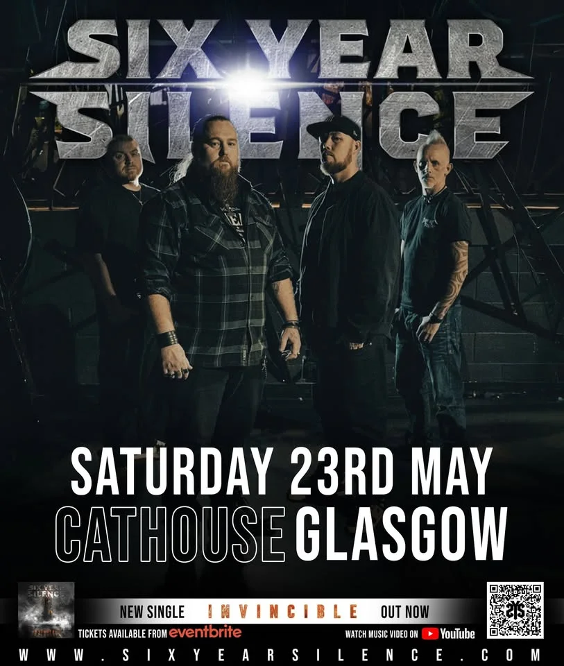 Six Year Silence | 23rd May | Cathouse Glasgow
