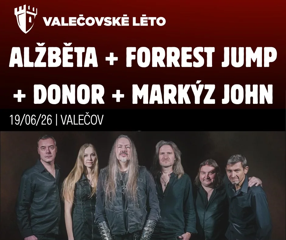 ALŽBĚTA + FORREST JUMP + DONOR + MARKÝZ JOHN / VALEČOV / 26.6.2026