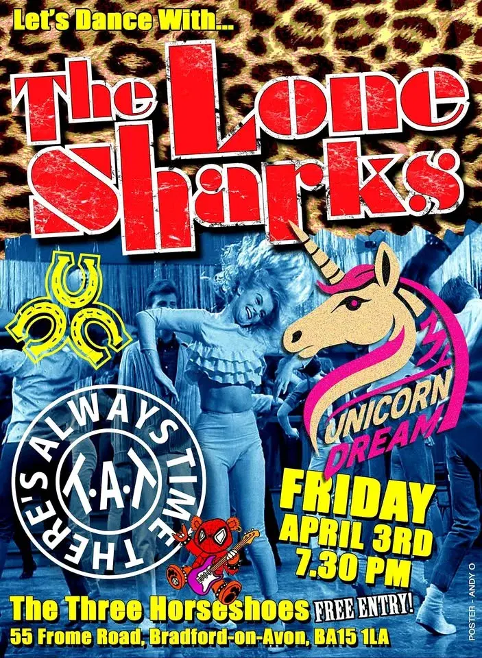 The Lone Sharks / Unicorn Dream / T.A.T. @ The Three Horseshoes