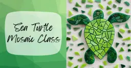 Sea Turtle Mosaic Class