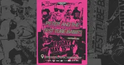 Peter And The Test Tube Babies | London